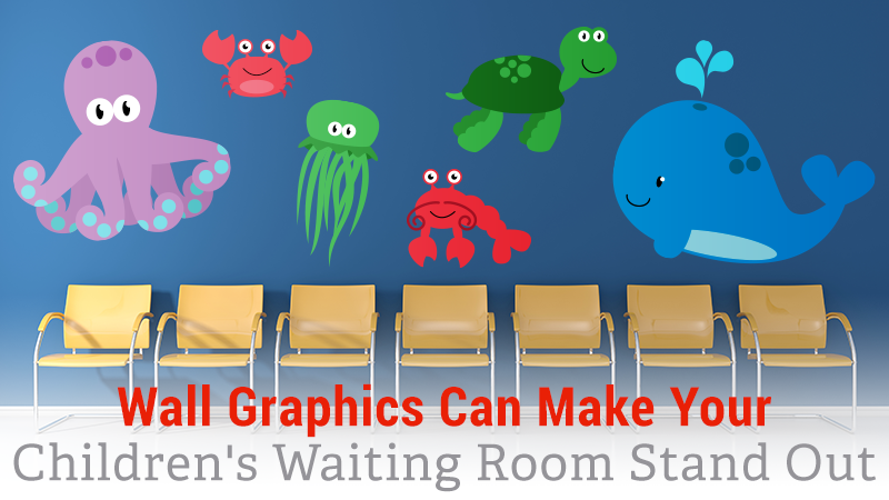 Wall Graphics Can Make Your Children's Waiting